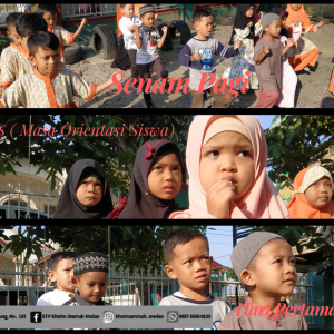 MOS (Masa Orientasi Siswa-i) STP Khoiru Ummah Medan Tingkat TK, T. A 2019/2020