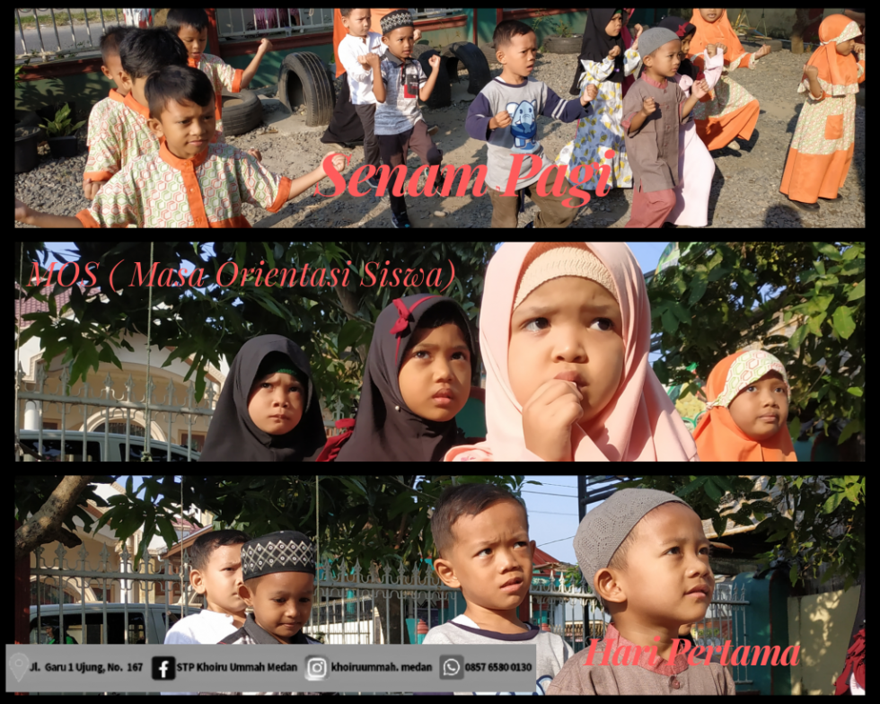 MOS (Masa Orientasi Siswa-i) STP Khoiru Ummah Medan Tingkat TK, T. A 2019/2020